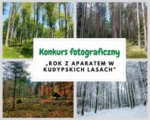 Konkurs fotograficzny "„Rok z aparatem w kudypskich lasach”